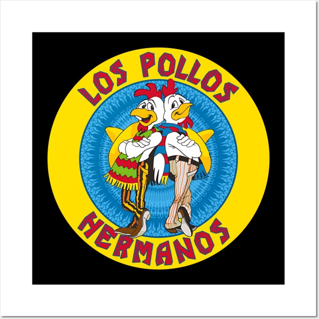 Los Pollos Hermanos Wall Art by Pittih